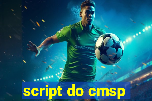 script do cmsp